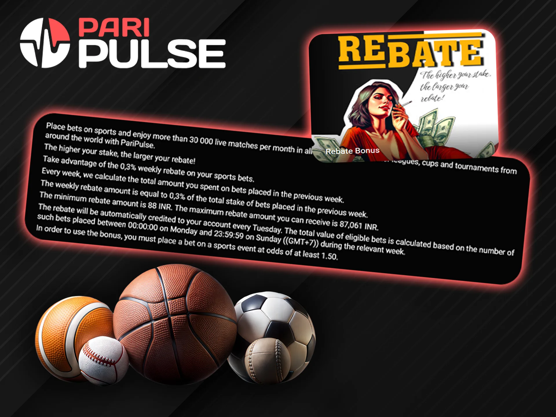 Place more bets to get a bigger rebate from PariPulse.